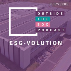 Commercial Real Estate – Outside the Box – ESG-volution – Episode 3