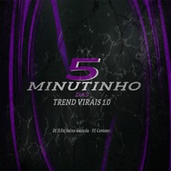 5 MINUTINHO DAS TREND VIRAIS 1.0 [DJ JL DE BAIXO GUANDU] Part. DJ COREANO...