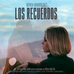 Nerea Rodríguez - Los Recuerdos