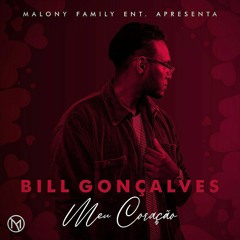 Bill Gonçalves - Meu Coração [Malony Family].mp3