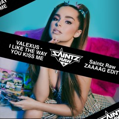 VALEXUS - I Like The Way You Kiss Me 180 BPM (SAINTZ ZAAG EDIT)