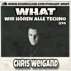 Chris Weigand @ WHAT Podcast 13.08.2025
