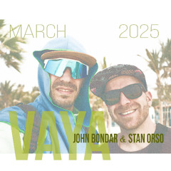 VAYA John Bondar & Stan Orso