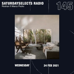 SaturdaySelects Radio Show #145 ft Marco Pedro