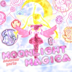 Moonlight Magica - Brandon Yates (Sailor Moon Vs Madoka Kaname)
