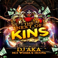DJ Aka - MC Wiiser MC Hoova - The Next Of Kins