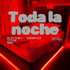Toda la Noche (REMASTERED)