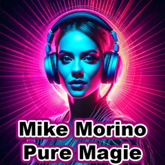 Mike Morino - Pure Magie