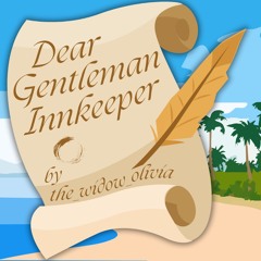 Dear Gentleman Innkeeper