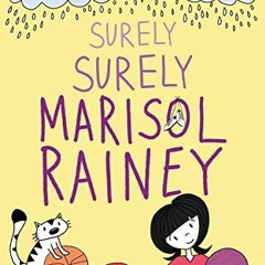 View EPUB 📘 Surely Surely Marisol Rainey (Maybe Marisol, 2) by  Erin Entrada Kelly &