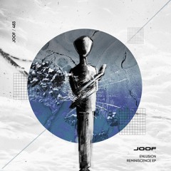 Reminiscence EP [JOOF Recordings]