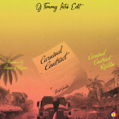 Carnival Contract - Bunji Garlin [DJ Timmy Edit]