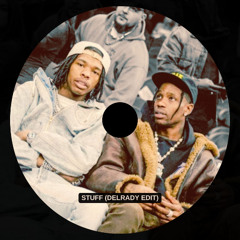 Lil Baby Ft. Travis Scott - Stuff (Delrady Edit) [Radio Edit]  - Free Download