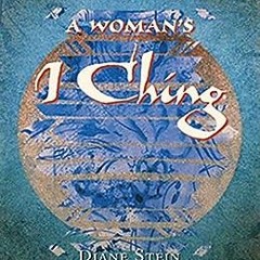 ( yL9 ) A Woman's I Ching by Diane Stein ( tmf )