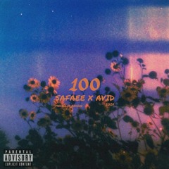 100 Feat Safaee [ProdByAsli]