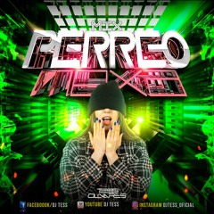 MIX PERREO MEXA vs OLD SCHOOL VOL 2 - DJ TESS