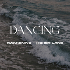 Afro House | D@nc1ng (Higher Lane & Awakening Remix)