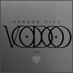 Gorgon City - Voodoo (Hexnine Bootleg)