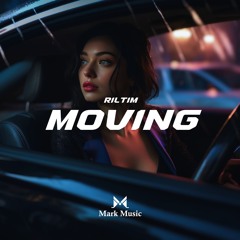 RILTIM - Moving