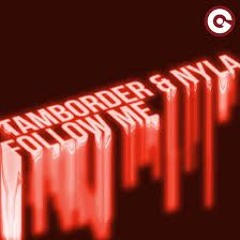 Tamborder, NYLA - Follow Me