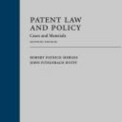 (PDF Download) Patent Law and Policy: Cases and Materials - Robert P. Merges