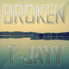 Broken (Instrumental) - T - Jayy