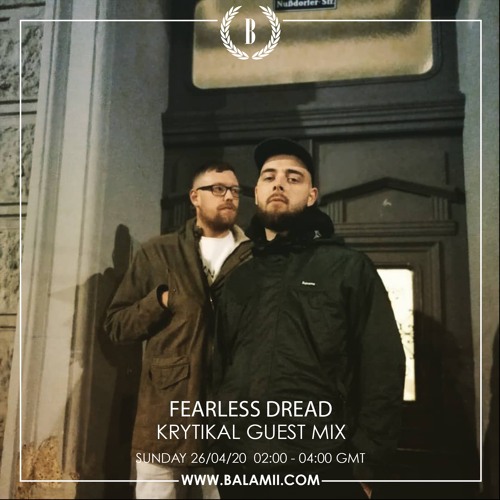 Fearless Dread w/ Krytikal - April 2020