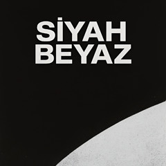 Siyah Beyaz