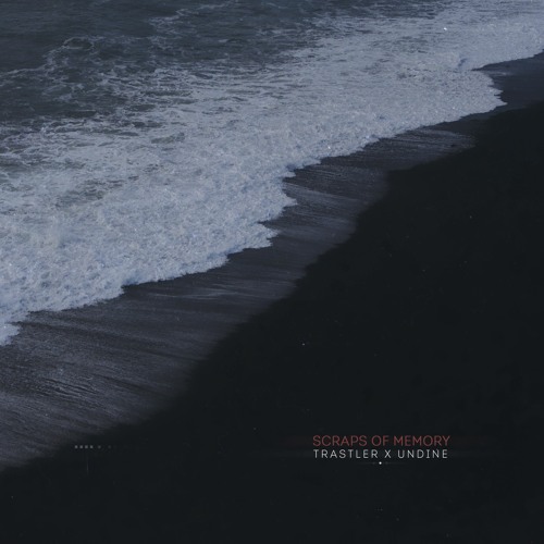 Trastler - Scraps Of Memory