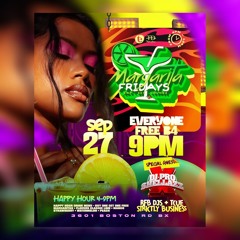 SEP 27TH MARGARITA FRIDAY [LIVE AUDIO] RFB DJS, STRICTLY BUSINESS DJ PRO X SHELLAZZ