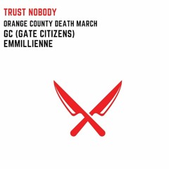 Trust Nobody [Feat. GC (Gate Citizens) & Emmillienne]