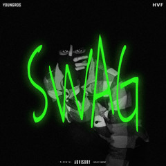 Swag (freestyle) X HVF