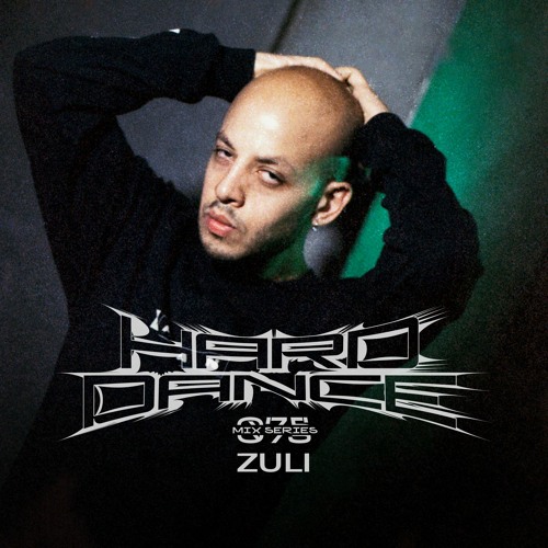 Hard Dance 075: ZULI