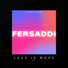 Fersaddi - I’ll Get over you [FREE DOWNLOAD]