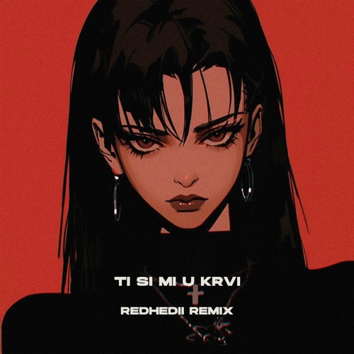 Zdravko Čolić - Ti Si Mi U Krvi (REDHEDII Remix)