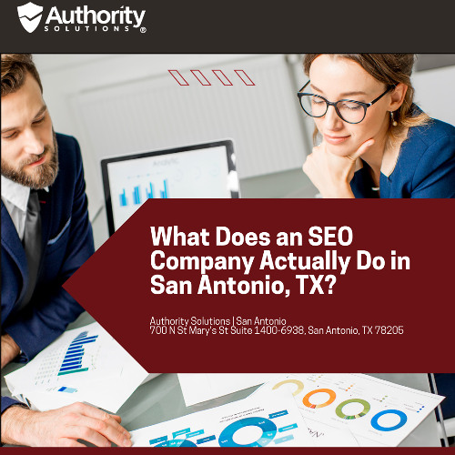 What Does an SEO Company Actually Do in San Antonio TX