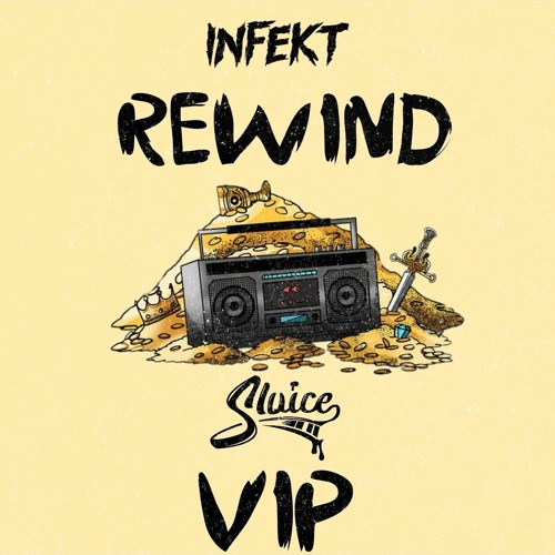 INFEKT - REWIND(SLUICE VIP)[clip] OUT 8.27