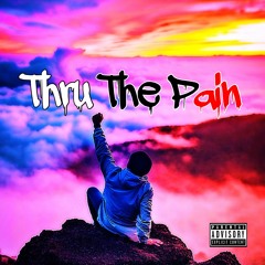 Thru The Pain
