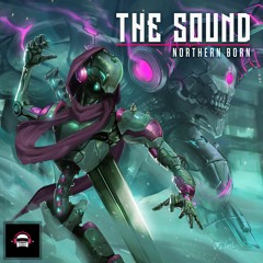 Northern Born - The Sound