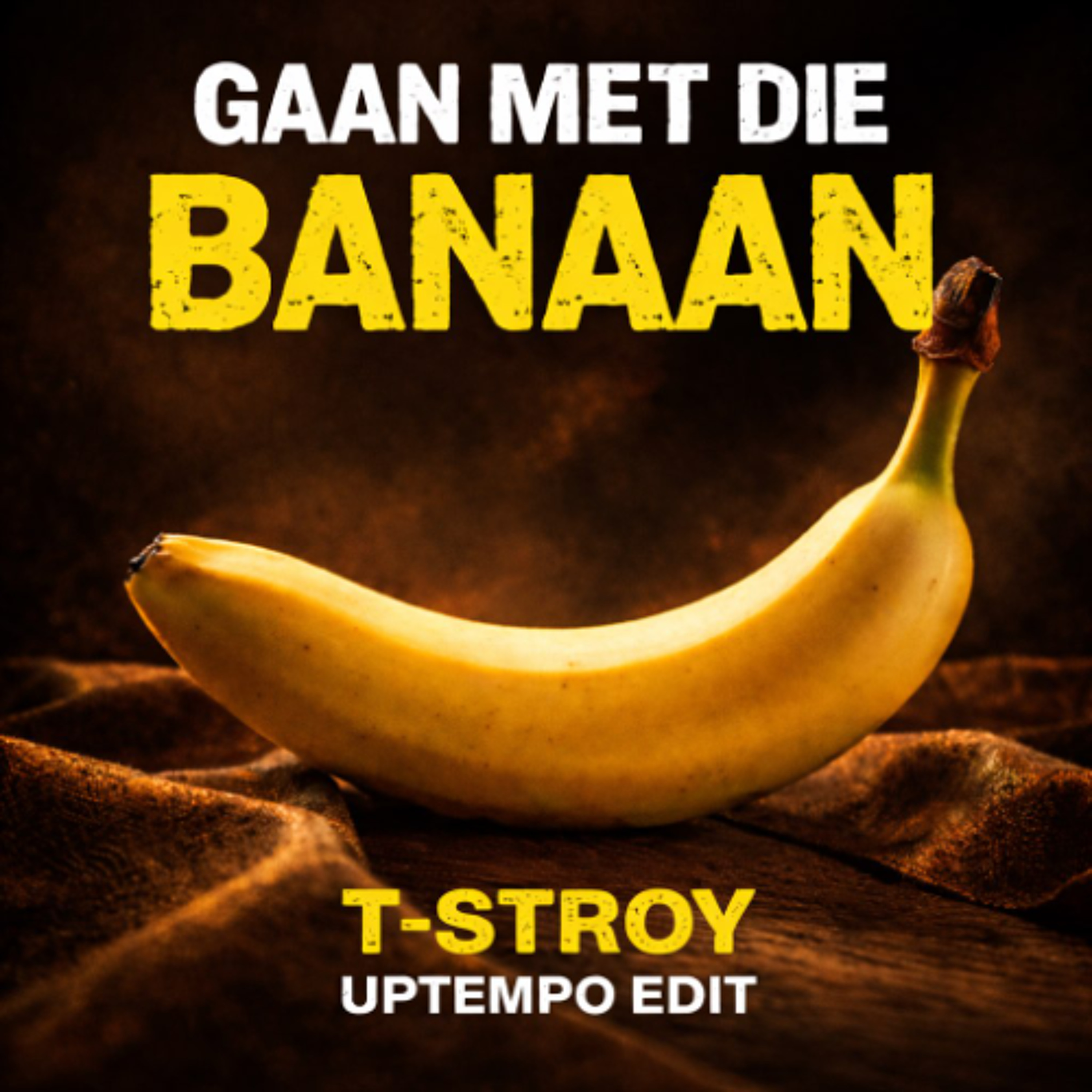 GAAN MET DIE BANAAN [UPTEMPO EDIT] episode artwork