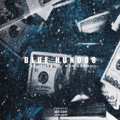 Blue Hundo x MaxLedo