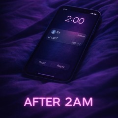 After 2 AM