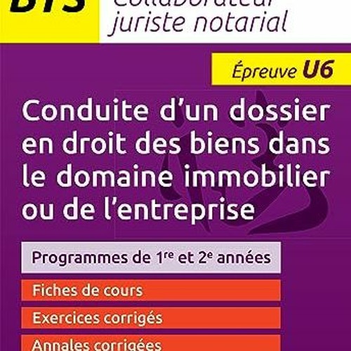 [Télécharger en format epub] Conduite d'un dossier en droit des biens dans le domaine immobilier o