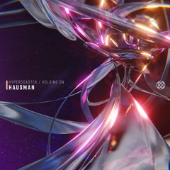 Hausman - Holding On (Radio Edit) [OUT 06-21-2024]