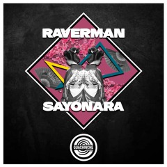 Raverman - Sayonara "GUA091"
