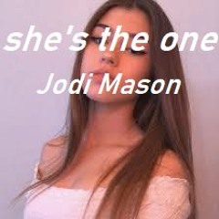 Jodi Mason - she's the one ( prod. prodigy )