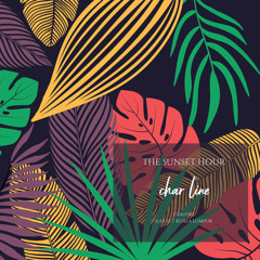 The Sunset Hour | Char Line