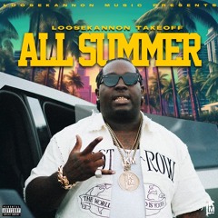 Loose Kannon Takeoff - All Summer