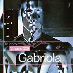 Truancy Volume 339: Gabriola