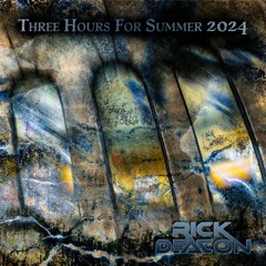 Three Hours For Summer 2024 (August 2024)